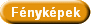 Fényképek